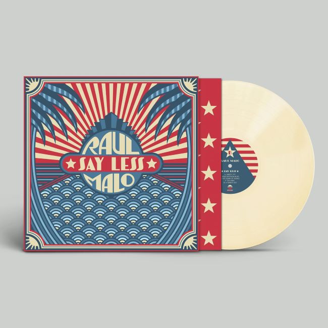 Malo ,Raul - Say Less ( Ltd Color Ivory )